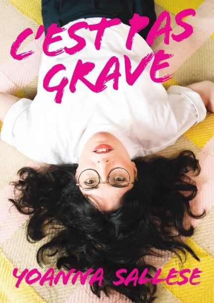 Yoanna Sallese « C’est pas grave »