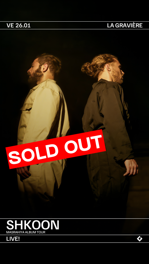 LIVE! – SHKOON [SYR/DE] / MASRAHIYA ALBUM TOUR COMPLET