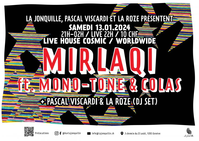 MIRLAQI ft. MONO-TONE & COLAS (live, house cosmic) , PASCAL VISCARDI & LA ROZE