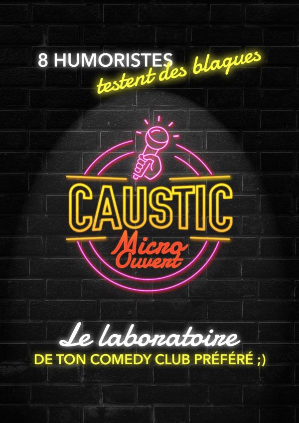 Le Micro ouvert du Caustic