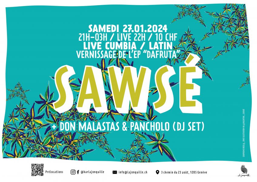 SAWSÉ VERNISSAGE EP « DAFRUTA »(live, cumbia / latin), DON MALASTAS & PANCHOLO